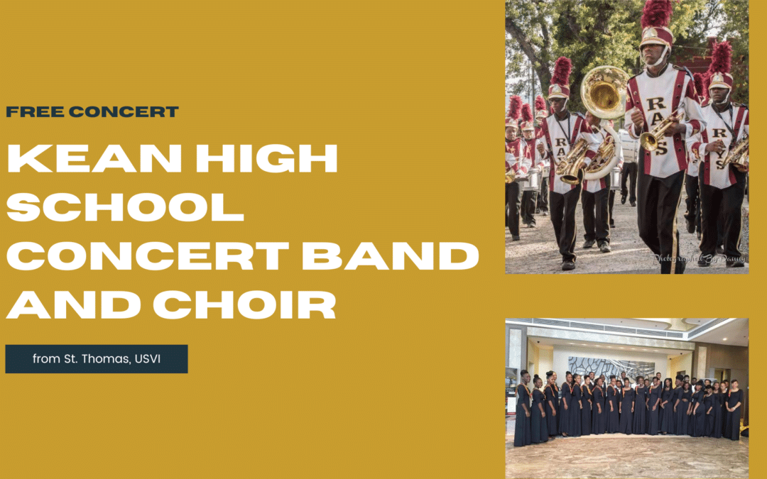 Kean High School Concert Band and Choir of St. Thomas (USVI)