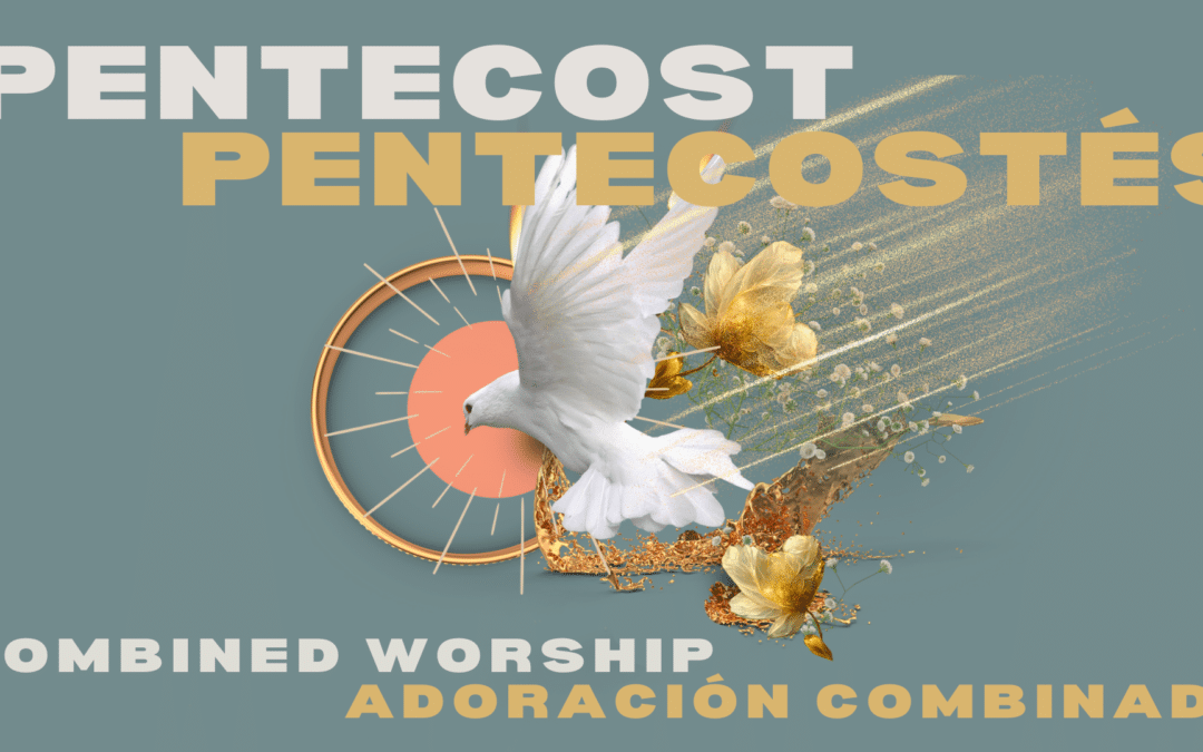 Pentecost Combined Worship