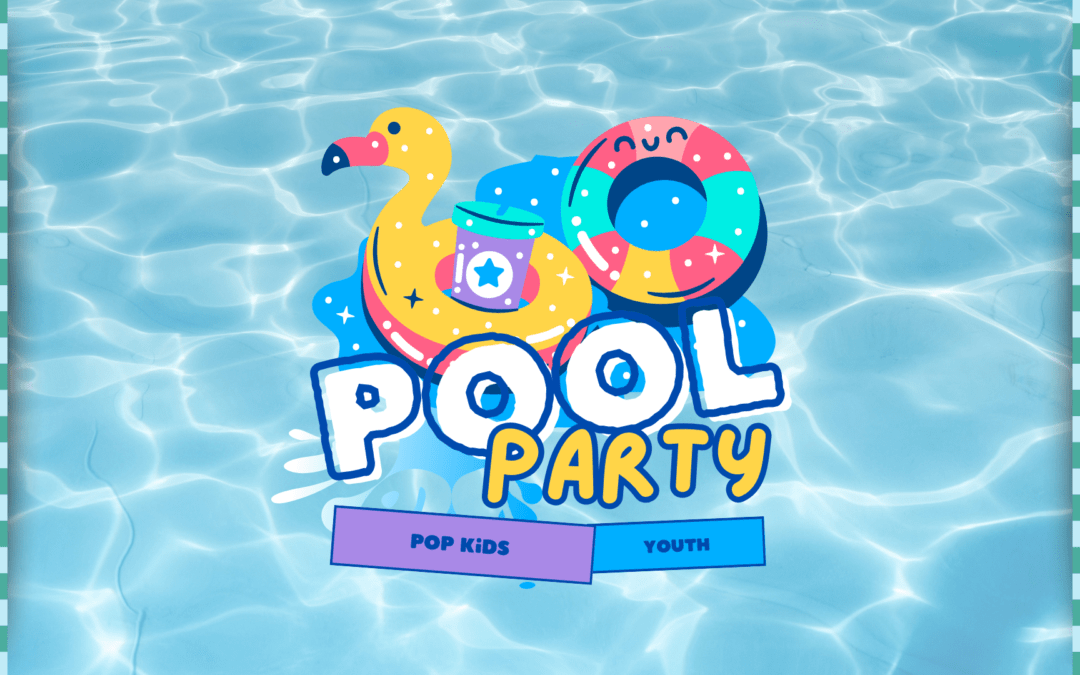 PoP Kids & Youth Pool Party