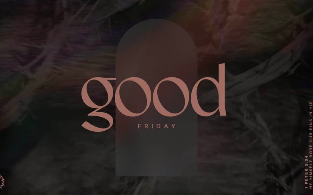 Good Friday English Worship